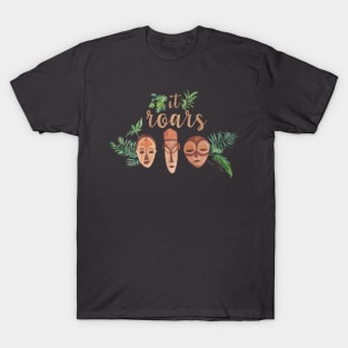 It Roars T-Shirt